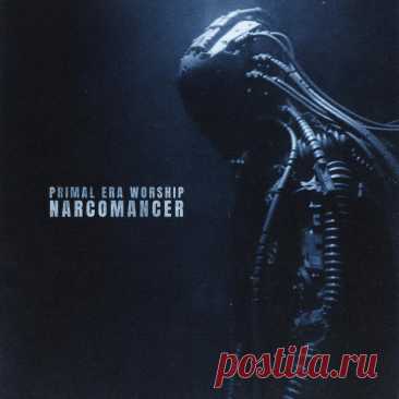 Primal Era Worship - Narcomancer (2025) 320kbps / FLAC