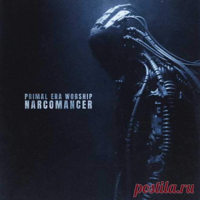 Primal Era Worship - Narcomancer (2025) 320kbps / FLAC