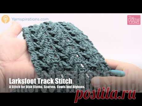 Crochet Larksfoot Track Stitch Tutorial