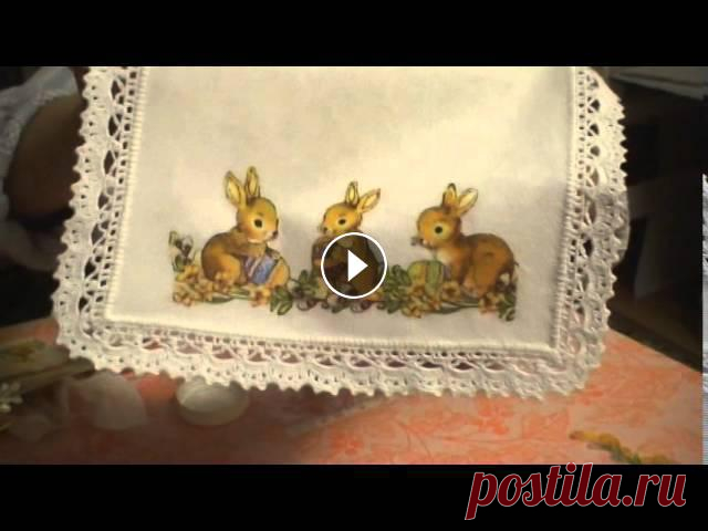 Мастер-класс в технике декупаж на ткани | Пасхальные зайцы

постила переделки