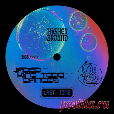 Jaded, Dances, Kino Todo – Last Time (Extended) [HIGH228E] Sharing-DB.club