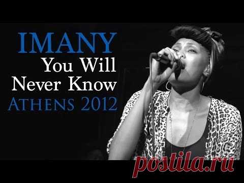 Imany - You will never know (Live in Athens 2012)