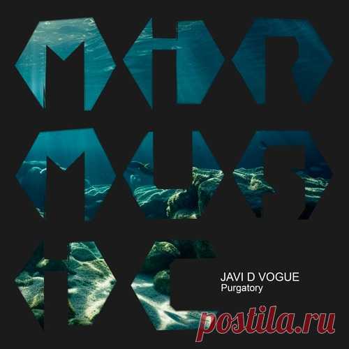 Javi D Vogue – Purgatory [MIRM195]