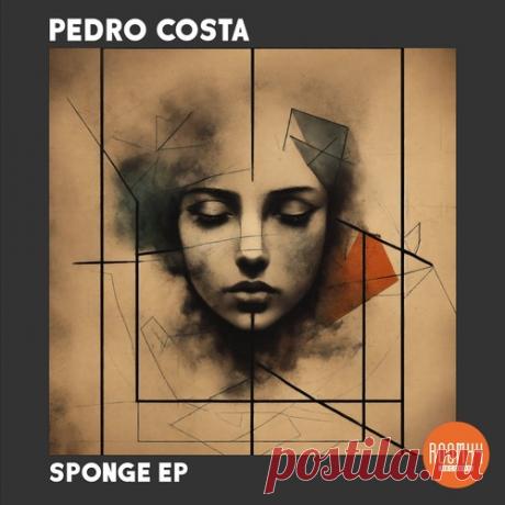 Pedro Costa – Sponge EP [ROOM084]