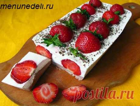 Творожный торт без выпечки с клубникой / Меню недели