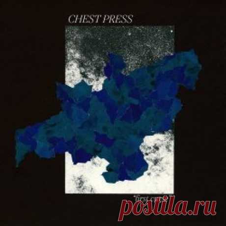 Chest Press - First Curse (2024) [EP] Artist: Chest Press Album: First Curse Year: 2024 Country: Netherlands Style: Post-Punk, New Wave, Coldwave