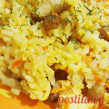 Плов с курицей - ароматное и очень сытное блюдо