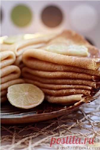 Рецепт: Блины на RussianFood.com