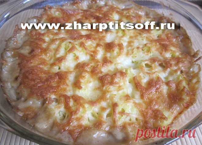 Макароны курица, сливки, масло, бульон, грибы. Запекаем в духовке.