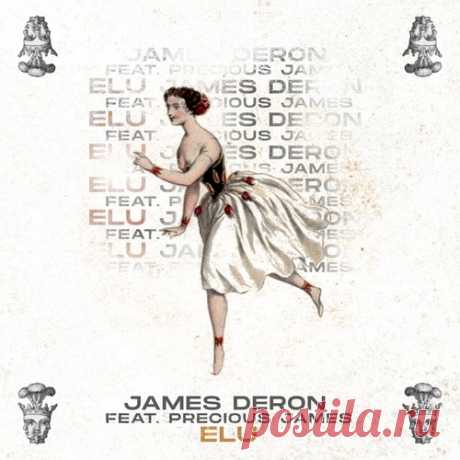 James Deron, Precious James – Elu [MBR482] - DJ-Source.com