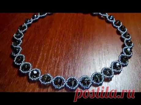Колье из бисера и бусин. Мастер-класс для начинающих. Necklace from beads. Master class