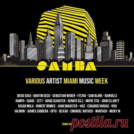 VA - VARIOUS ARTIST MIAMI MUSIC WEEK SAMBA097 » MinimalFreaks.co