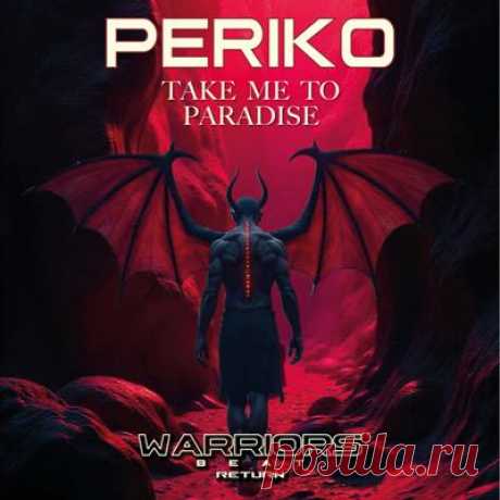 Periko - Take Me to Paradise