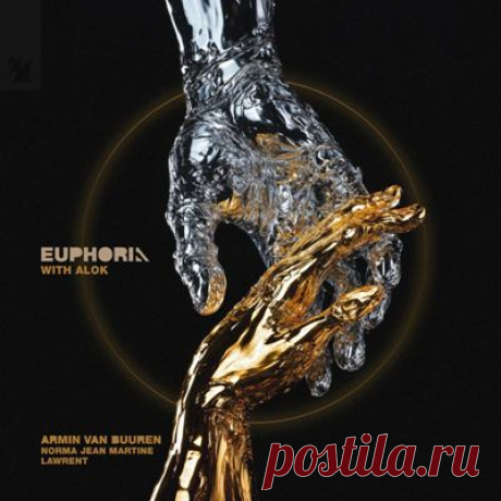 Armin van Buuren, Alok, Norma Jean Martine, LAWRENT – Euphoria