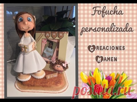 🌷Fofucha de comunión paso a paso🌷Creaciones Mamen 💟🌷💟