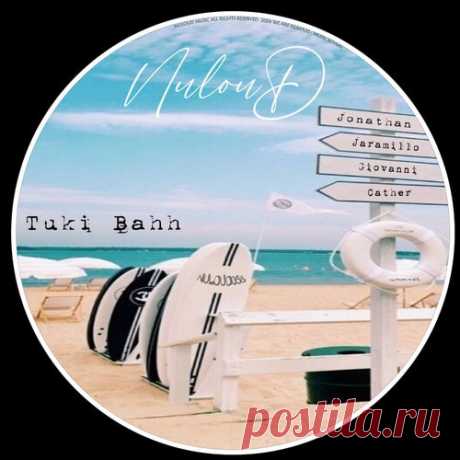 Jonathan Jaramillo & Giovanni Cather - Tuki Bahh [Nuloud]