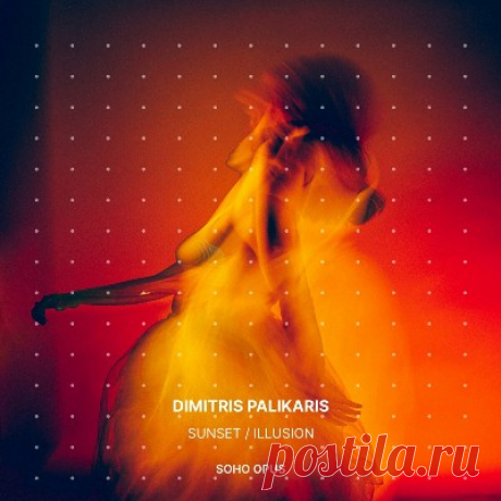 Dimitris Palikaris – Sunset [Soho Opus]