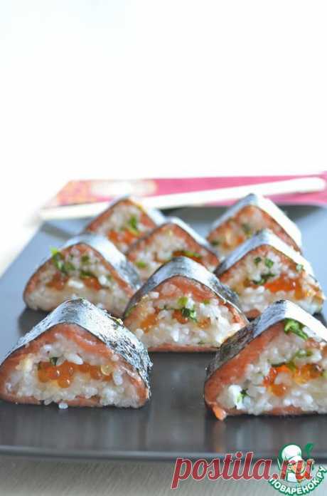 Роллы с красной икрой и кижуч - кулинарный рецепт