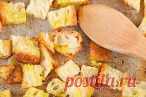 Как сделать гренки – 3 простых рецепта