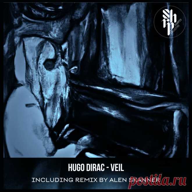 Hugo Dirac - Veil (EP) (2025) 320kbps / FLAC