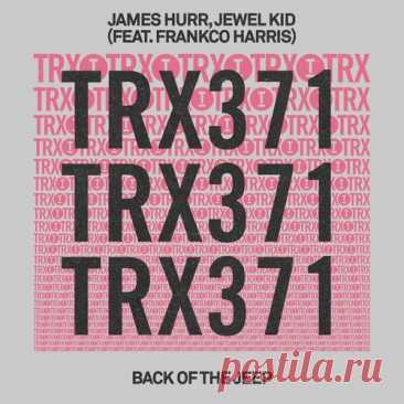 Jewel Kid, James Hurr, Frankco Harris - Back Of The Jeep free download mp3 music 320kbps