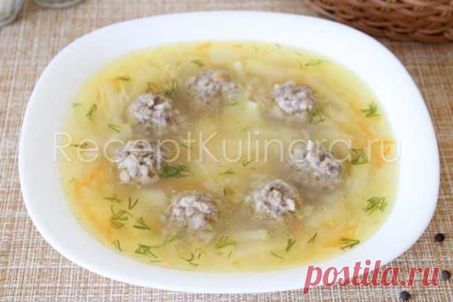 Суп с фрикадельками картошкой и вермишелью — пошаговый рецепт с фото
