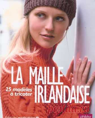 ВЯЗАНИЕ СПИЦАМИ. La Maille Irlandaise