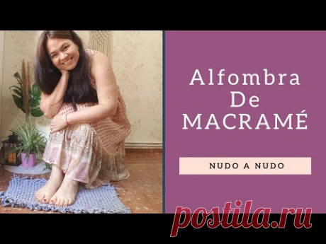 Alfombra de MACRAMÉ, NUDOS FACILES