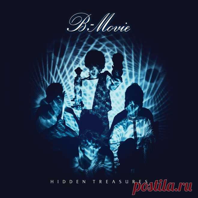 B-Movie - Hidden Treasures (2025) 320kbps / FLAC
