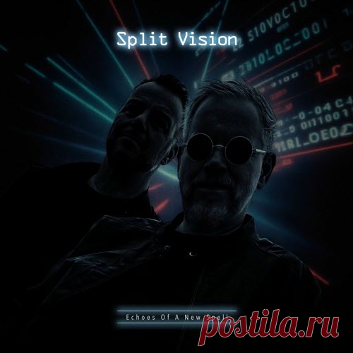 Split Vision - Echoes Of A New Spell (2025) Artist: Split Vision Album: Echoes Of A New Spell Year: 2025 Country: Sweden Style: Synthpop