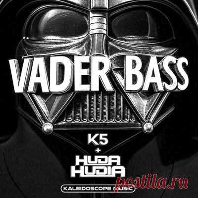 Huda Hudia, K5 - Vader Bass