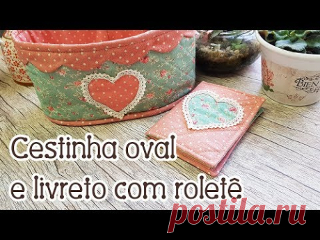 Cestinha oval e livreto com roletê