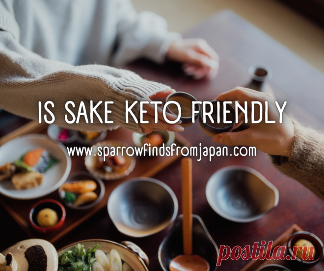 Is Sake Keto? Best Tips & Low-Carb Drinks Guide! – Sparrow finds from Japan