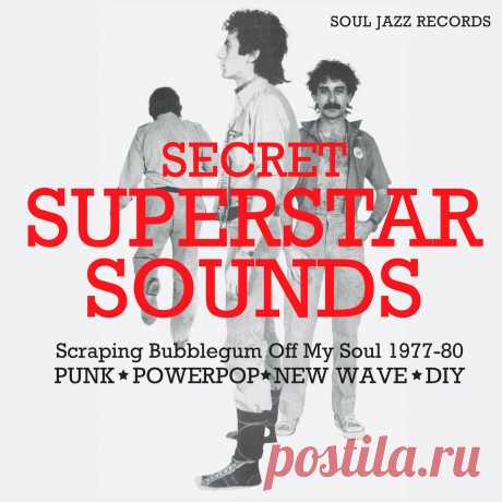 VA - SECRET SUPERSTAR SOUNDS: Scraping Bubblegum Off My Soul 1977-80 (2025) FLAC