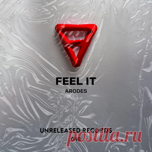 Arodes - Feel It | 4DJsonline.com