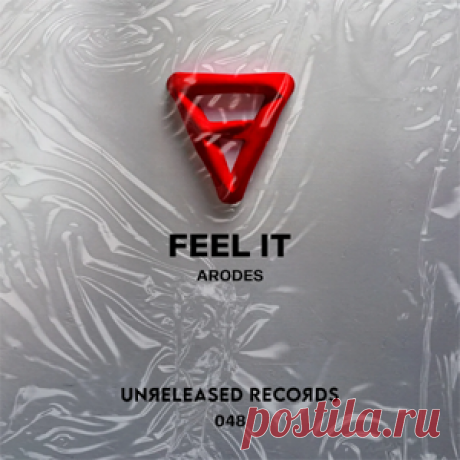 Arodes - Feel It | 4DJsonline.com