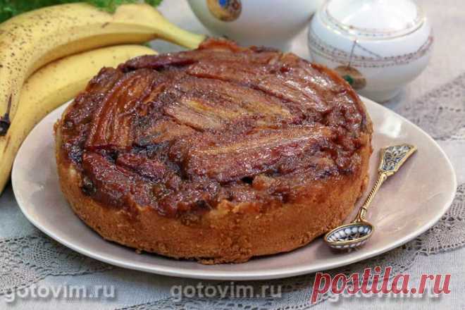Пирог-перевертыш с бананами в карамели.