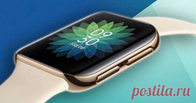 Умные часы Oppo Watch альтернатива часам Apple Watch