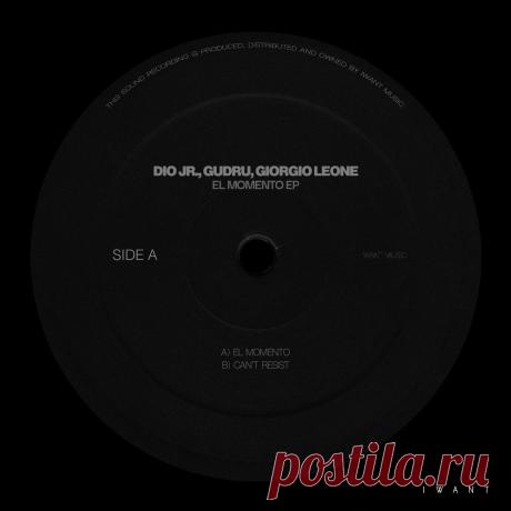 VIP - Dio jr, Giorgio Leone, Gudru - El Momento EP | DJ | SoundMasters | Service