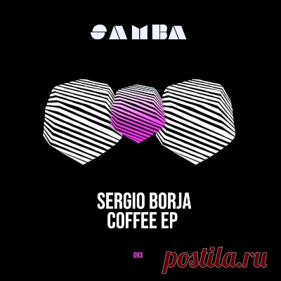 Sergio Borja - Coffee EP