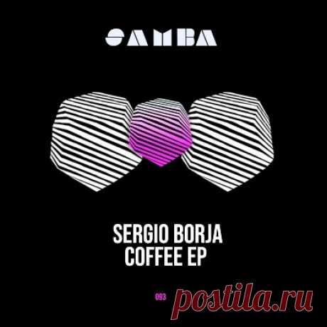 Sergio Borja - Coffee EP