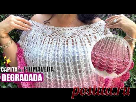 😁😁[CON UNA NUEVA TÉCNICA] CÓMO TEJER ESTA CAPITA O PONCHO DE PRIMAVERA - YO TEJO CON LAURA CEPEDA😁😁