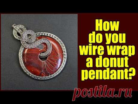 Donut pendant. How do you wire wrap a donut pendant? Donut hole stone pendant ideas.