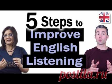 5 Steps to Improve Your English Listening - How to Improve Your English Listening