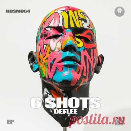 Download DEFLEE - 6 Shots Label Headonism Styles Indie Dance Date 2025-02-21 Catalog # HDSM064 Length 10:28 Tracks 2