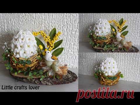 ПАСХАЛЬНЫЕ ПОДЕЛКИ своими руками. Пасхальная композиция. Идея пасхального декора. 🥚🌷 Пасхальное яйцо