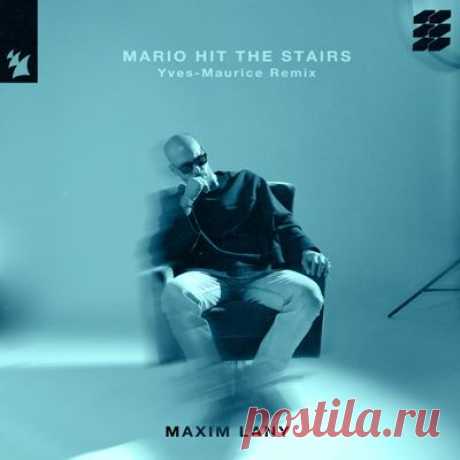 Maxim Lany - Mario Hit The Stairs (Yves-Maurice Remix)
