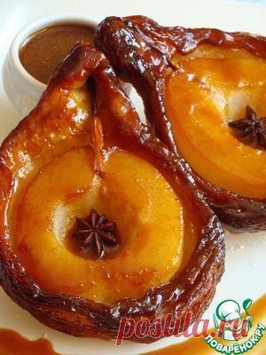 Тарт Татен с грушей и карамельным соусом - кулинарный рецепт