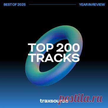 TRAXSOURCE Top 200 Tracks of 2025 - EXCLUSIVE - 320KBPSHOUSE.NET Download TRAXSOURCE Top 200 Tracks of 2025 TRAXSOURCE Top 200 Tracks of 2025 Genres: Tech House,Deep House,Soul / Funk / Disco,House,Nu Disco / Disco,Afro House,Funky House,Soulful House,Dance / Pop,Jackin House,Minimal / Deep Tech,Afro / Latin / Brazilian Audio Quality: MP3 320kbps CBR 44.1 kHz Created: 11.12.2025 Download Options PRIVATE DOWNLOAD 181 Tracklist ABEL (UK) – […]