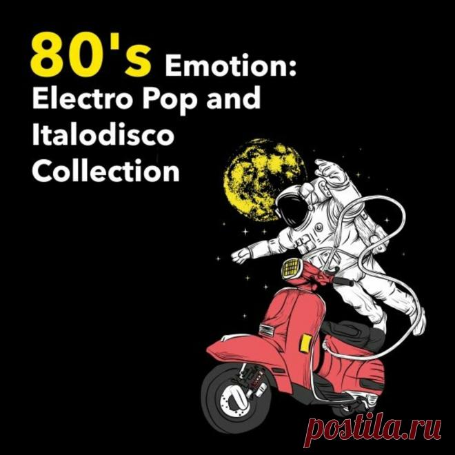 VA - 80's Emotion: Electro Pop and Italodisco Collection (2024) 320kbps / FLAC